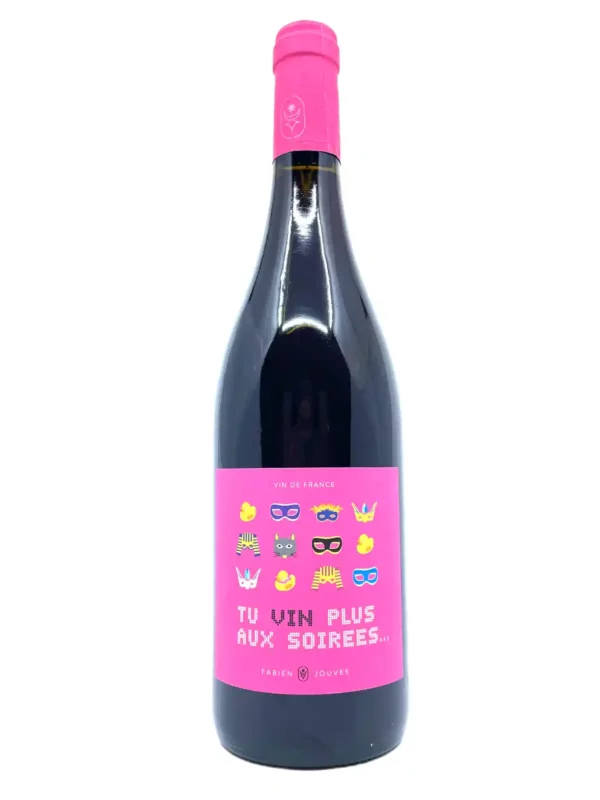 Fabien Jouves Tu Vin Plus Aux Soirees 2022 bottle